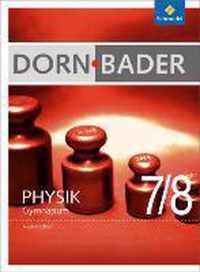 Dorn / Bader Physik 7 / 8. Schülerband. Niedersachsen