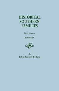 Historical Southern Families. in 23 Volumes. Volume IX