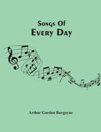 Songs Of Every Day