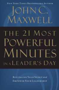 The 21 Most Powerful Minutes in a Leader's Day