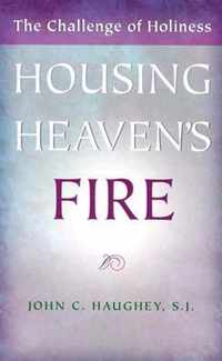 Housing Heaven's Fire