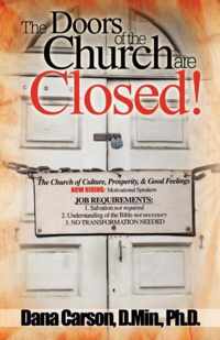 The Doors of the Church Are Closed