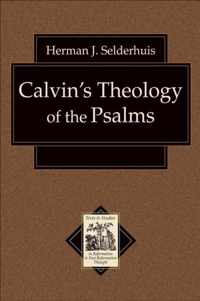 Calvin's Theology of the Psalms