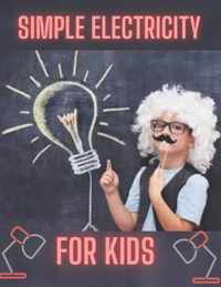 Simple Electricity for Kids