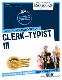 Clerk-Typist III (C-4604): Passbooks Study Guide