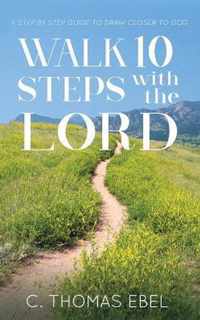 Walk Ten Steps with the Lord