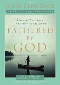 Fathered by God Participant's Guide