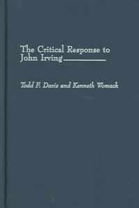 The Critical Response to John Irving