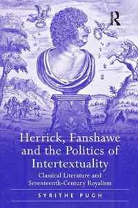 Herrick, Fanshawe and the Politics of Intertextuality