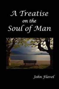 A Treatise of the Soul of Man