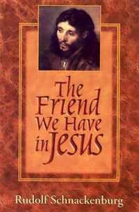 The Friend We Have in Jesus