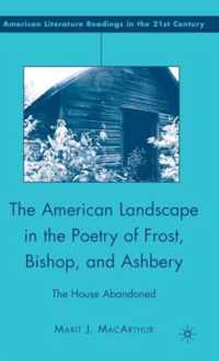 American Landscape In The Poetry Of Frost, Bishop, And Ashbe