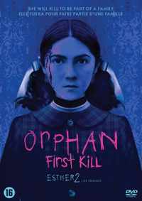 Orphan - First Kill