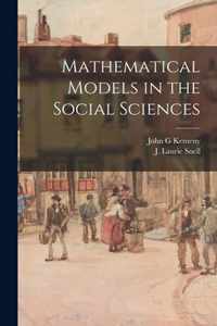 Mathematical Models in the Social Sciences