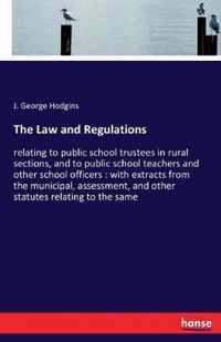 The Law and Regulations
