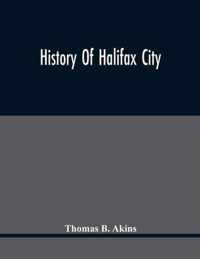 History Of Halifax City