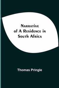 Narrative Of A Residence In South Africa