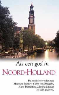 Als Een God In Noord-Holland