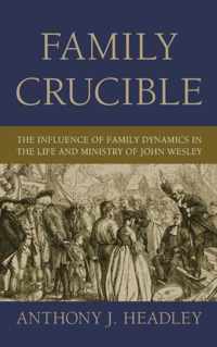 Family Crucible