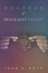 Sources of Holocaust Insight