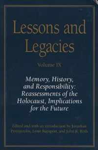 Lessons and Legacies IX