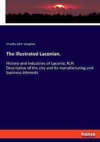 The illustrated Laconian.