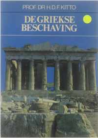De Griekse beschaving : karakter en geschiedenis van een grote beschaving en van de mensen die haar maakten