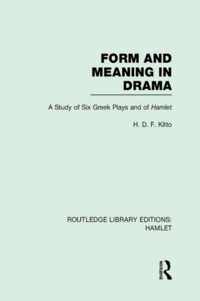 Form and Meaning in Drama