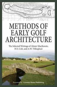 Methods of Early Golf Architecture