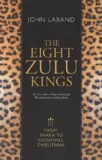 The eight Zulu kings