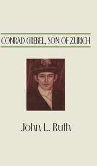 Conrad Grebel, Son of Zurich