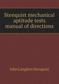 Stenquist mechanical aptitude tests manual of directions