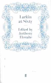 Larkin at Sixty