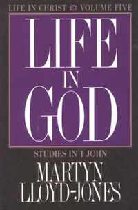 LIFE IN CHRIST STUDIES IN 1ST JOHN