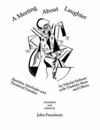 A Meeting About Laughter