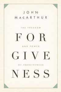 The Freedom and Power of Forgiveness