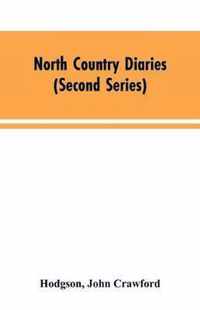 North country diaries (second series)