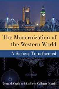 The Modernization of the Western World: A Society Transformed