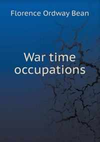War time occupations