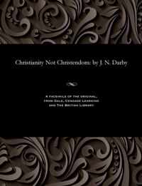 Christianity Not Christendom
