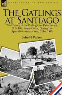 The Gatlings at Santiago