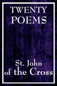 Twenty Poems by St. John of the Cross