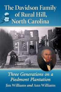 The Davidson Family of Rural Hill  North Carolina