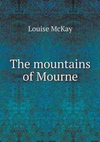The mountains of Mourne