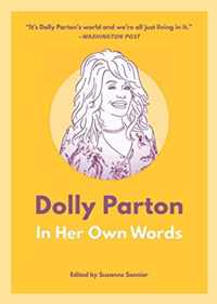 Dolly Parton: In Her Own Words