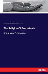 The Religion Of Protestants