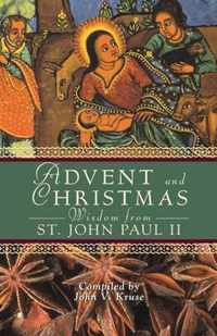 Advent and Christmas Wisdom from Pope John Paul II