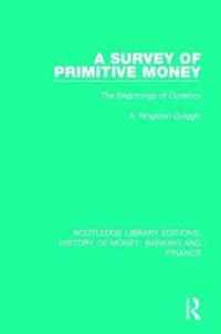 A Survey of Primitive Money