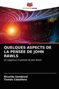 Quelques Aspects de la Pensee de John Rawls
