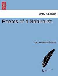 Poems of a Naturalist.